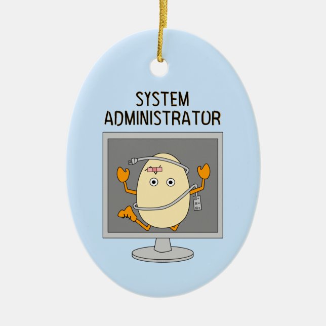  System Administrator Egghead Ceramic Ornament (Front)