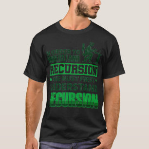 System Administrator Network Technician Recursion  T-Shirt