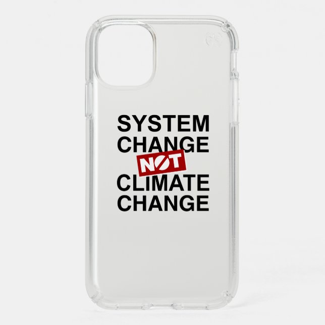 System Change Not Climate Change Speck iPhone 11 Case (Front)