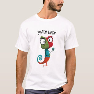 System Error Funny Glitch Chameleon Character Gift T-Shirt