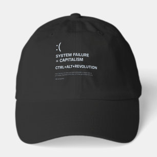 System Failure = Capitalism (Blue Screen Protest) Hat