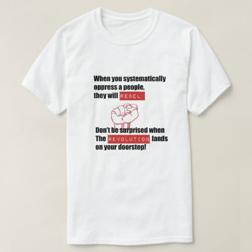 Systematic Oppression T_Shirt