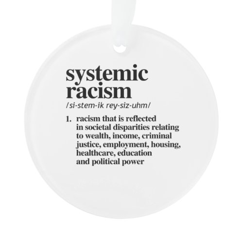 Systemic Racism Definition Ornament