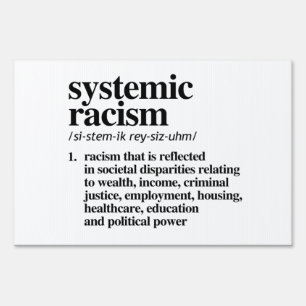 Systemic Racism Definition Sign