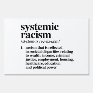 Systemic Racism Definition Sign