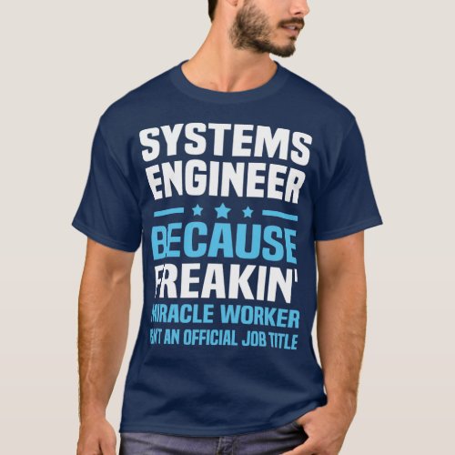Systems Engineer  T_Shirt