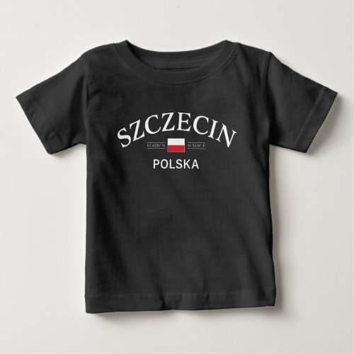 Szczecin Polska Poland Polish Coordinates Baby T_Shirt