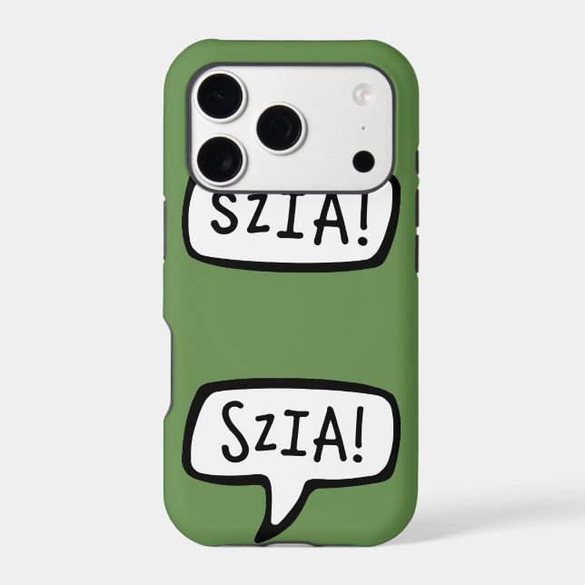 SZIA! Hungarian Language Greeting Speech Bubble Iphone Case (Back)