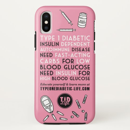 T1d Alert Pink iPhone X Case