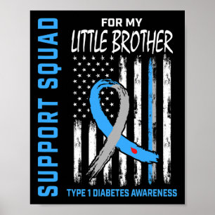 T1d Awareness Flag Little Brother Type 1 Diabetes  Poster