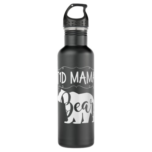 T1D Mama Bear Type 1 Diabetes T1 Mom Women Awarene Stainless Steel Water Bottle