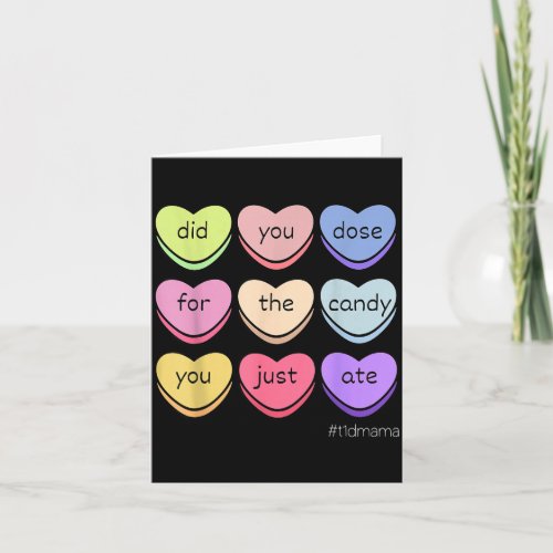 T1d Mama Valentine Day Heart Candy Type 1 Diabetes Card