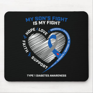T1D Mom Dad My Son's Fight Type 1 Diabetes Awarene Mouse Pad