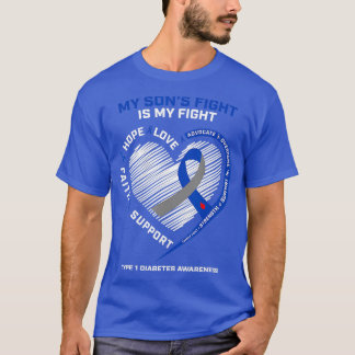 T1D Mom Dad My Sons Fight Type 1 Diabetes Awarenes T-Shirt