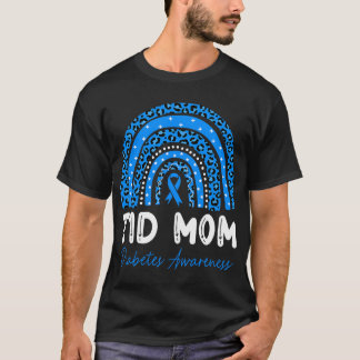 T1D Mom Diabetes Awareness Type 1 Diabetes Mother T-Shirt