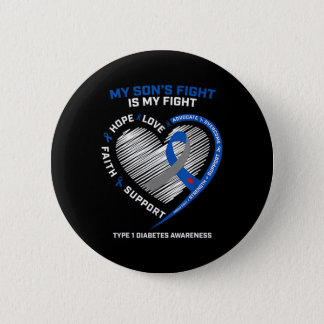 T1D Mom My Son's Fight Is My Fight Type 1 Diabetes Button