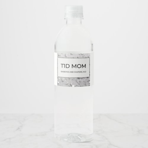 T1D MOM water label