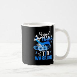 T1d Nana Type 1 Diabetes Awareness Insulin Family  Coffee Mug