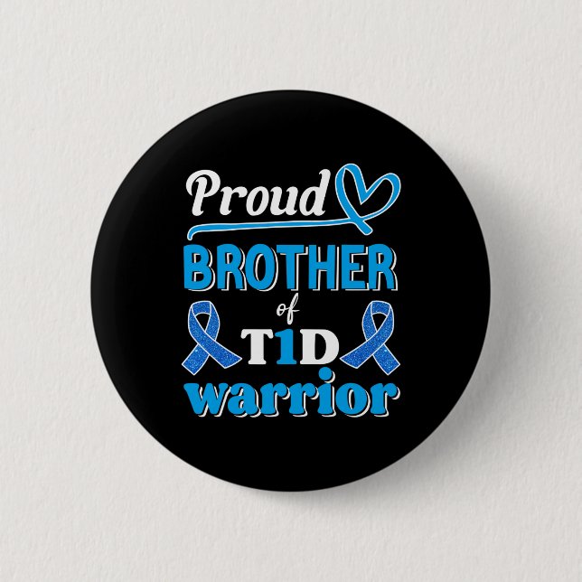 T1d Proud Brother Diabetes Awareness Blue Ribbon  Button (Front)
