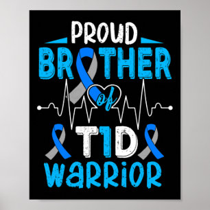 T1D Proud Brother Diabetes Awareness Type 1 Insuli Poster