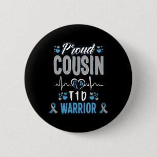 T1D proud cousin Diabetes awareness Type 1 Pancrea Button