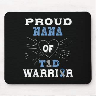 T1D Proud Nana Diabetes Awareness Type 1 Insulin P Mouse Pad