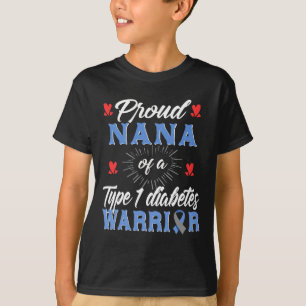 T1d Proud Nana Diabetes Awareness Type 1 Insulin P T-Shirt