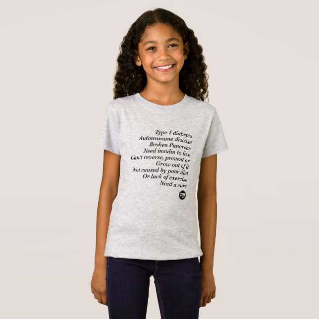 T1d Truth (Girl's) T-Shirt (Front Full)