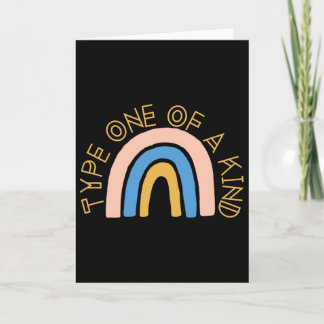 T1d Type One Of A Kind Diabetes Rainbow Awareness Card