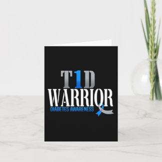 T1D Warrior Diabetes Awareness Type 1 Diabetic War Card