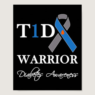 T1D Warrior Type 1 Diabetes Awareness Blue Ribbon  Poster