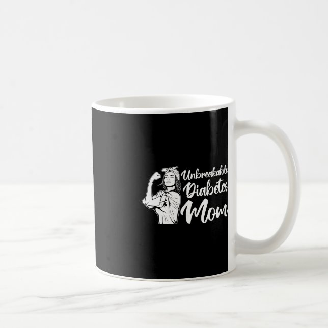 T1D Warrior Unbreakable Diabetes Mom Diabetes Awar Coffee Mug (Right)