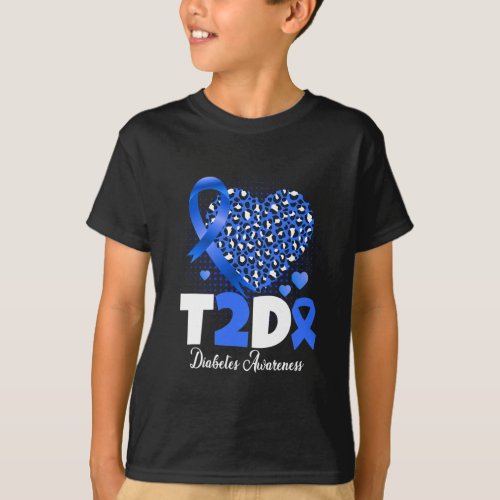 T2D Diabetic Dad Mom Heart Type 2 Diabetes Awarene T_Shirt