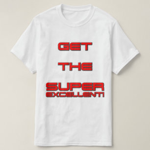 T3RMIN4TOR2 Double Sided Get The Super Excellent! T-Shirt