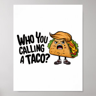 T.a.c.o. Trump Always Chickens Out Funny Nick Name Poster
