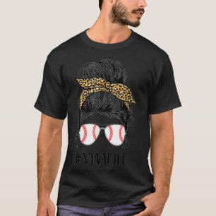 T Ball Nana Life Messy Bun Leopard Teeball Nana So T-Shirt