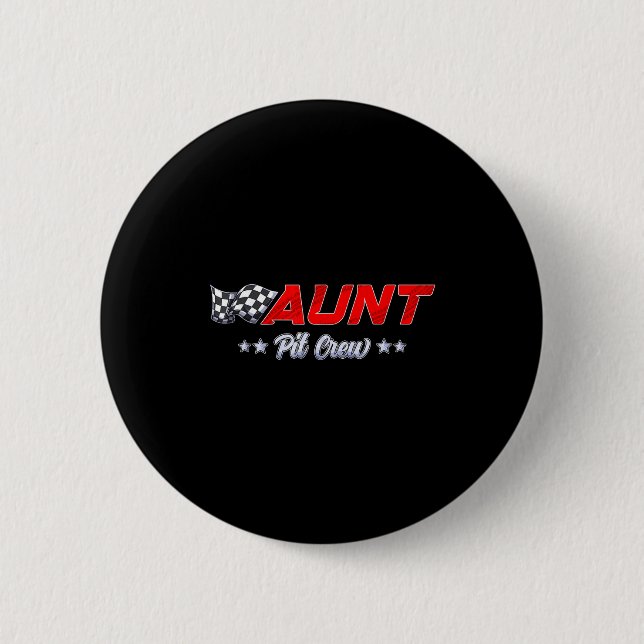 T Crew Aunt Race Car Family Matching Racing Birthd Button (Front)
