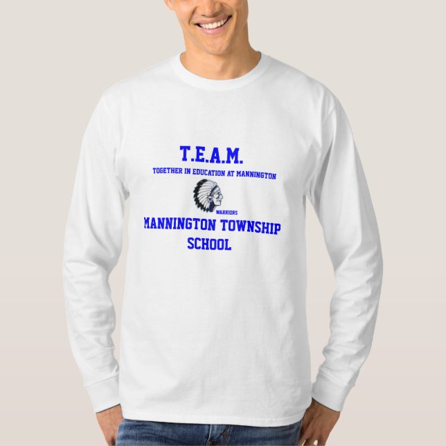 T.E.A.M.  MANNINGTON TOWNSHIP SCHOOL  T SHIRT (Front)