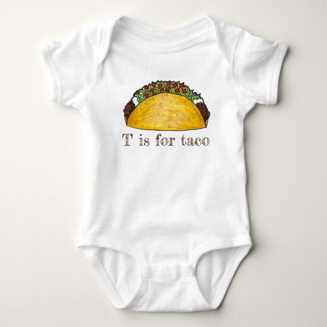 T is for Taco Mexican Food Alphabet Letter T Baby Bodysuit (Front)