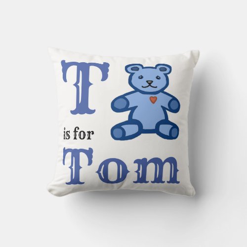 T is for Tom baby boy Throw Pillow
