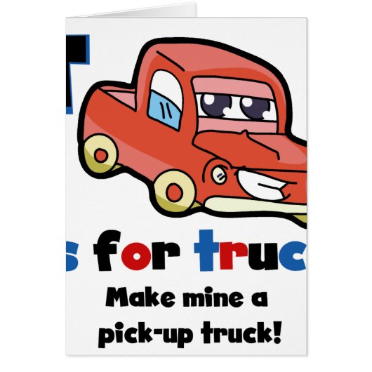 T is for Truck Cards (Front)