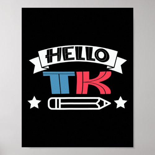 T_k For Boy Girl Fun Back To School Gift  Poster