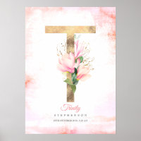 T Letter Monogram Gold Leaves Pink Magnolia Floral Poster