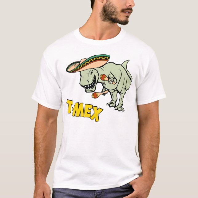 T-Mex T-Rex Mexican Tyrannosaurus Dinosaur T-Shirt (Front)