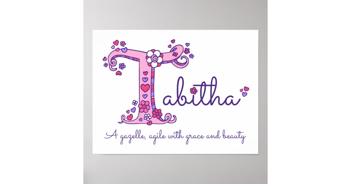 T Monogram Art Tabitha Girls Name Meaning Poster Zazzle Com
