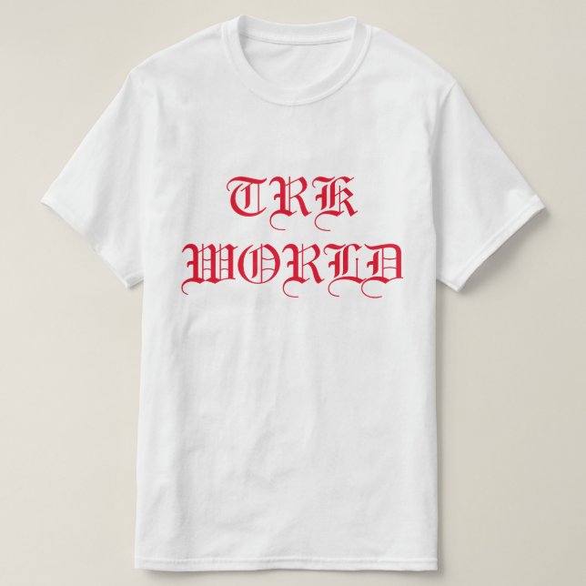 T.R.K WORLD TEXT DESIGN TSHIRT (Design Front)