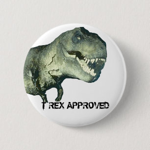 T-REX APPROVED BUTTON