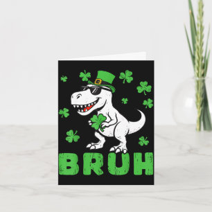 T rex bruh st patricks meme day dinosaur lover card