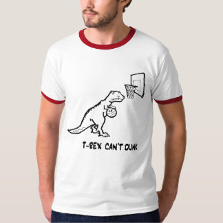T-Rex can't dunk - Customized T-Shirt