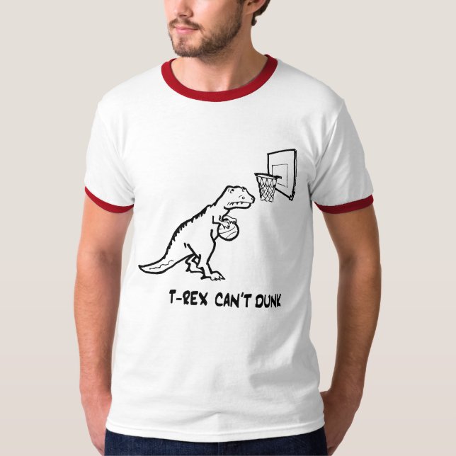 T-Rex can't dunk - Customized T-Shirt (Front)